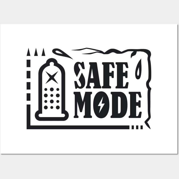 Safe Mode Wall Art by PEARSTOCK